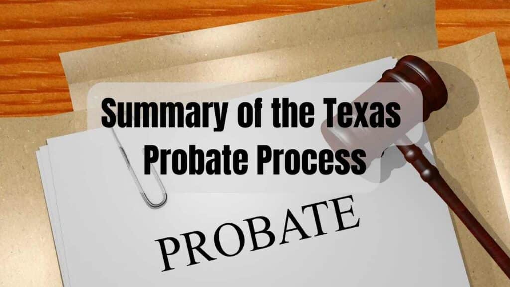 Summary of the Texas Probate Process