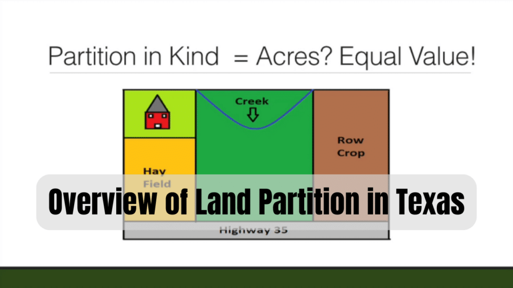 Overview of Land Partition in Texas